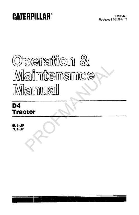 Caterpillar D4 Tractor Operators Maintenance Manual SEBU6445