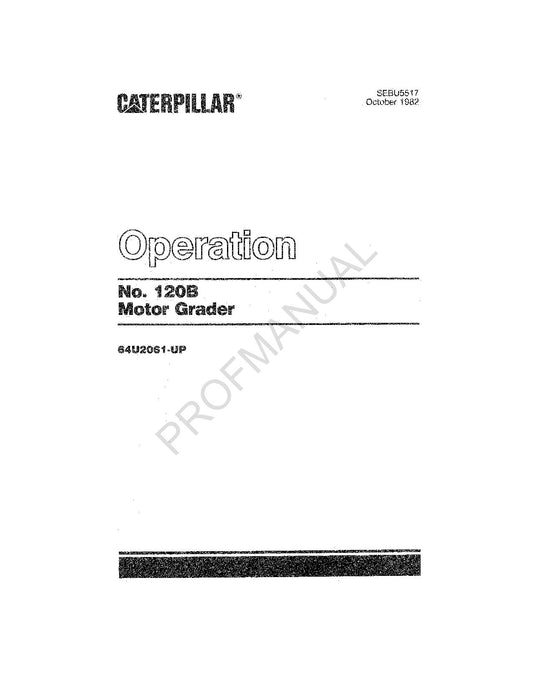 Caterpillar 120B Motor Grader Operators Maintenance Manual