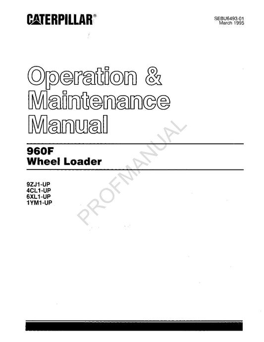 Caterpillar 960F Wheel Loader Operators Maintenance Manual