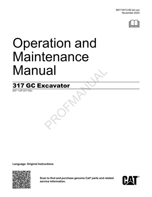 Caterpillar 317 GC Excavator Operators Maintenance Manual