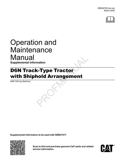 Caterpillar D6N Track Tractor Shiphold Arrangement Operators Maintenance Manual