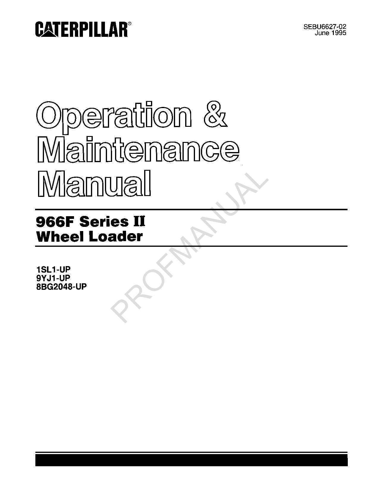 Caterpillar 966F Series II Wheel Loader Operators Maintenance Manual