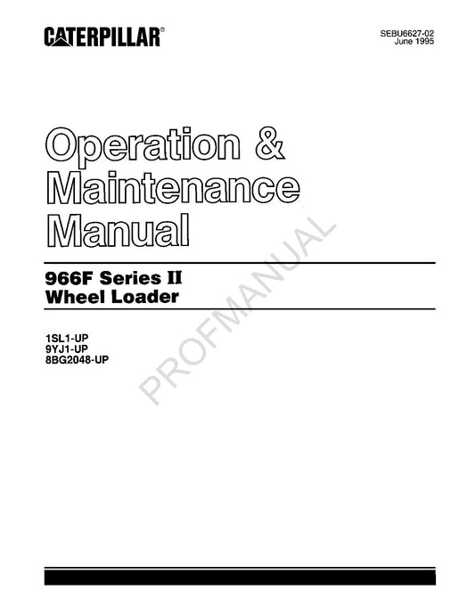 Caterpillar 966F Series II Wheel Loader Operators Maintenance Manual