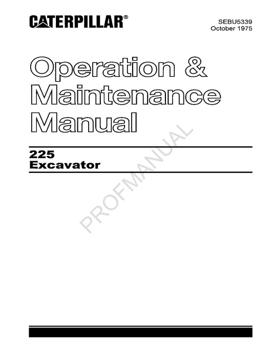 Wartungshandbuch für Caterpillar 225-Baggerbediener SEBU5339