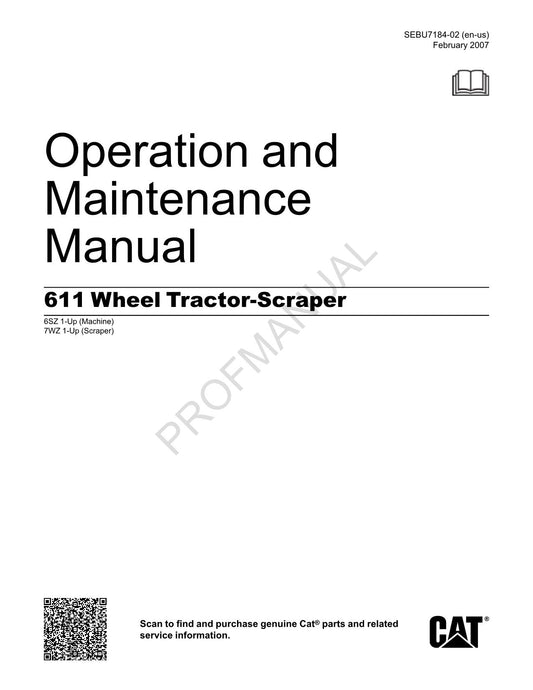 Caterpillar 611 Wheel Tractor Scraper Operators Maintenance Manual