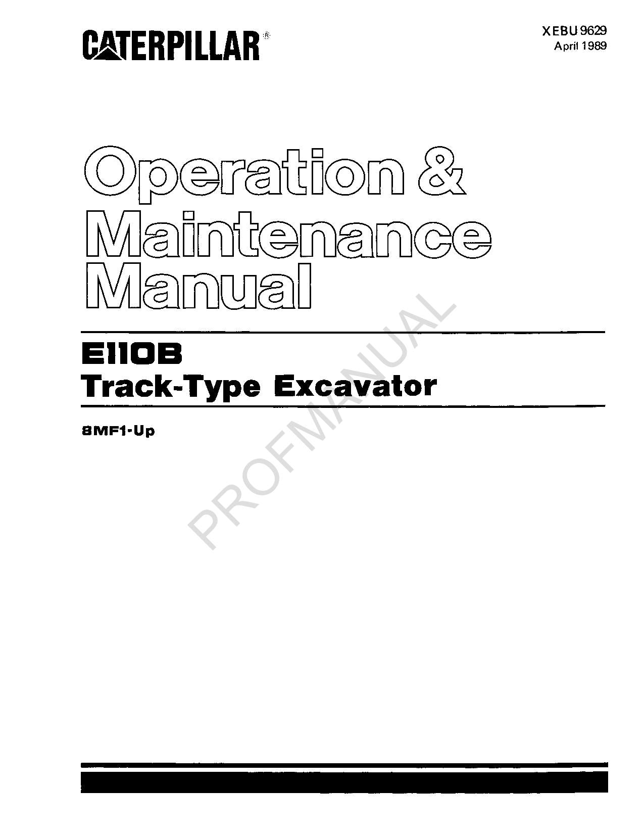 Caterpillar E110B Track Type Excavator Operators Maintenance Manual