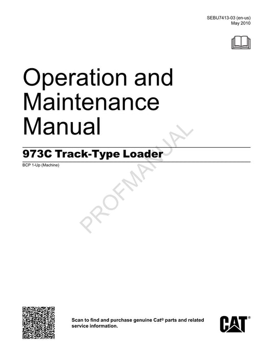 Caterpillar 973C Track Type Loader Operators Maintenance Manual BCP1-UP