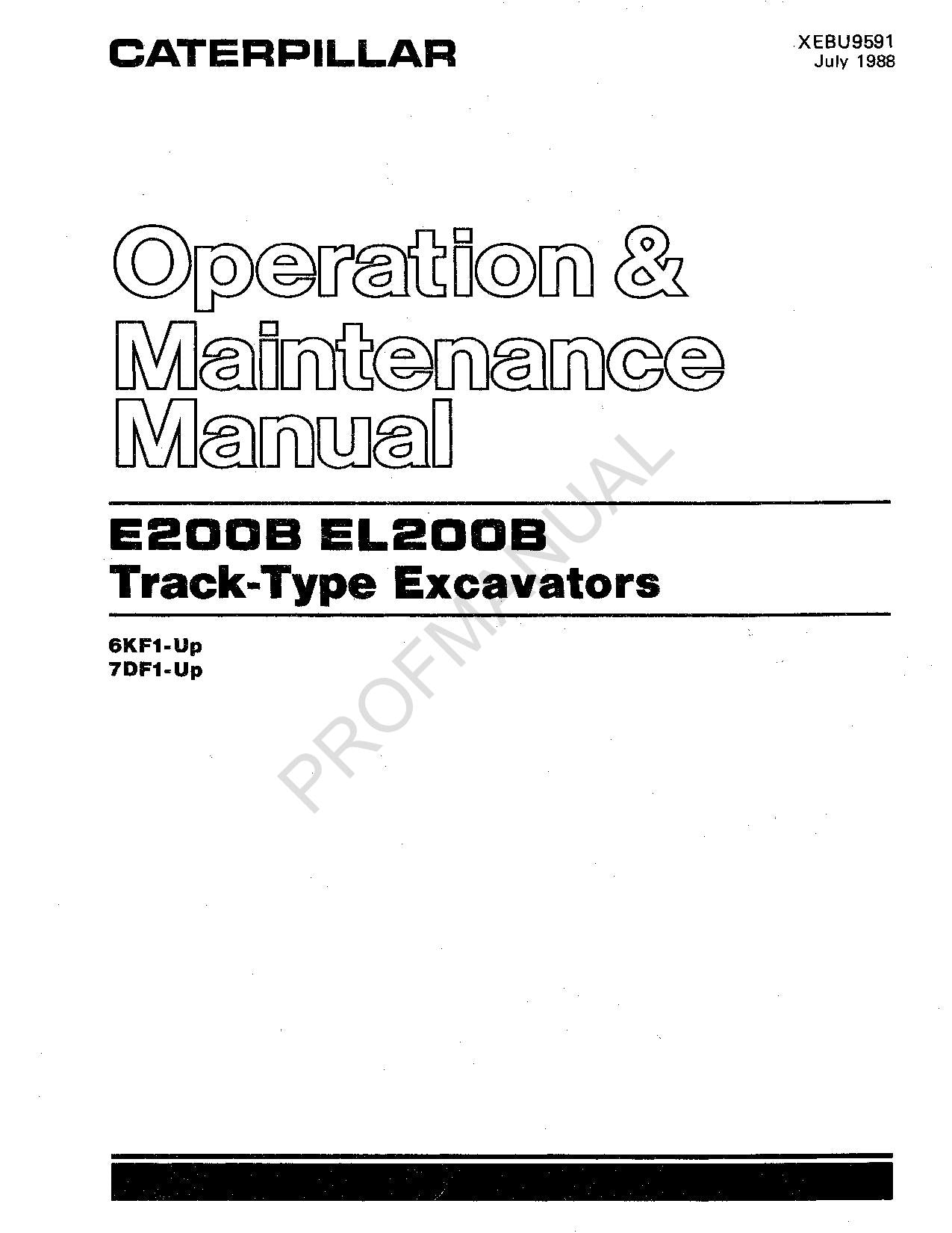 Caterpillar E200B EL200B Track Excavator Operators Maintenance Manual