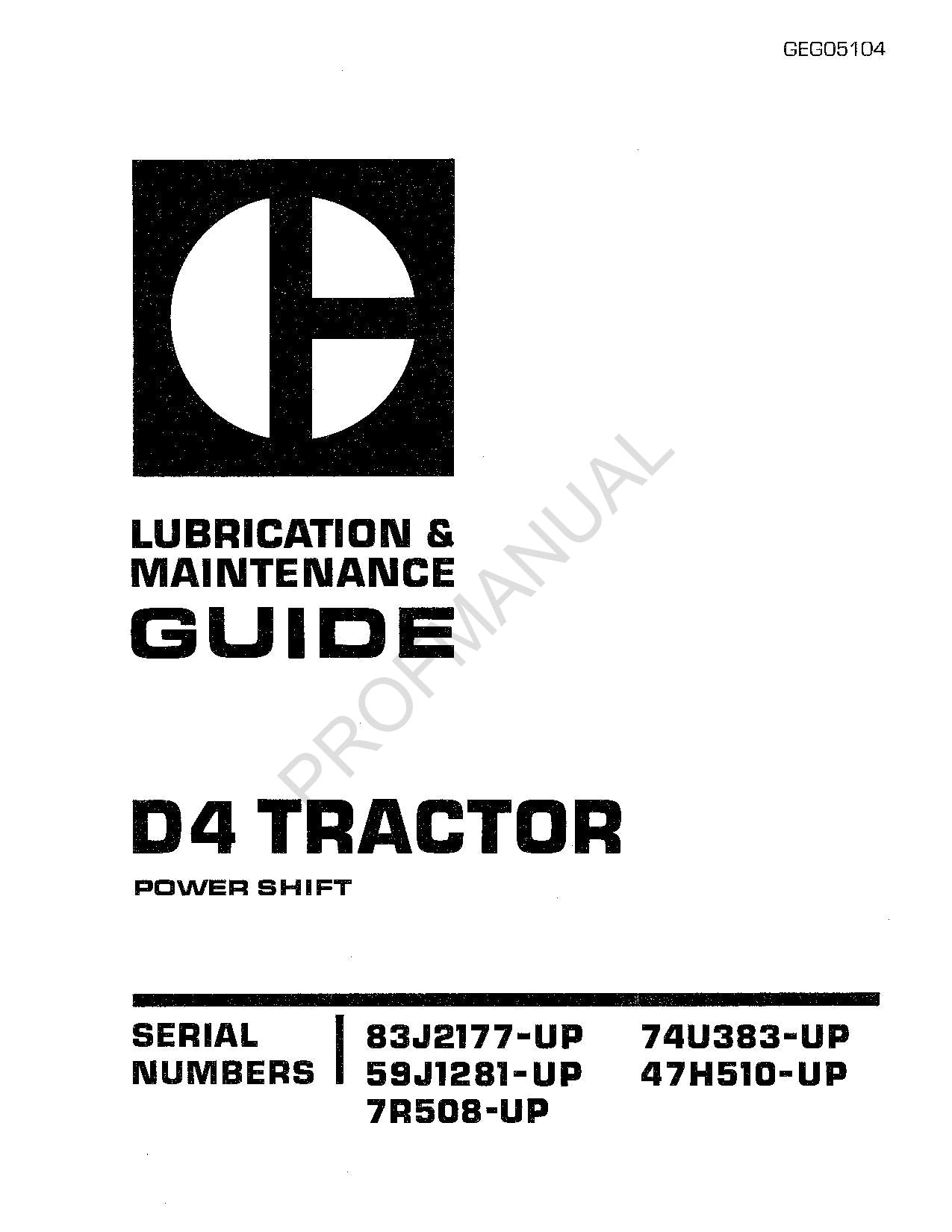 Caterpillar D4 Tracctor Lubrication Maintenance Manual