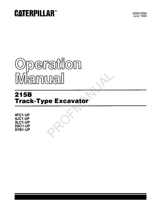 Caterpillar 215B Track Excavator Operators Maintenance Manual SEBU5999