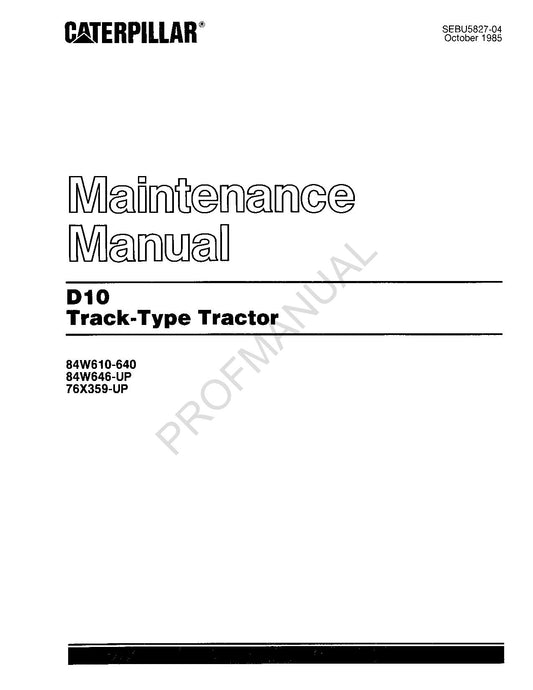 Caterpillar D10 Track Type Tractor Operators Maintenance Manual