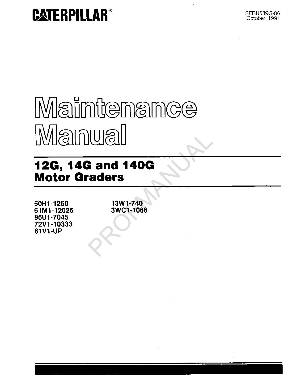 Caterpillar 12G 14G 140G Motor Grader Operators Maintenance Manual SEBU5395