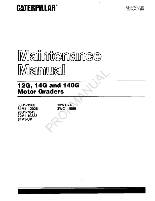 Caterpillar 12G 14G 140G Motorgrader - Wartungshandbuch SEBU5395