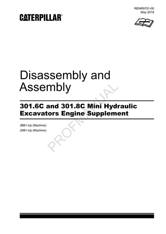 Caterpillar 301.6C 301.8C Excavator Engine Suppl Service Manual Disassem Assem