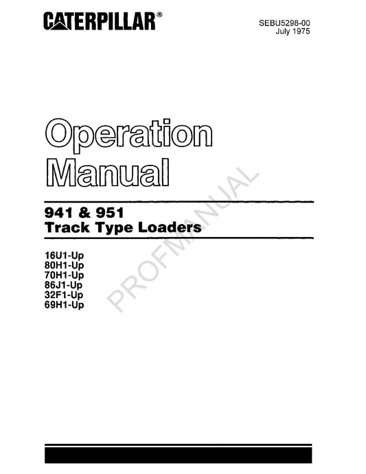 Caterpillar 941 951 Track Type Loader Operators Manual