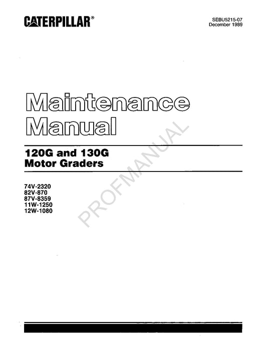 Caterpillar 120G 130G Motorgrader - Wartungshandbuch SEBU5215