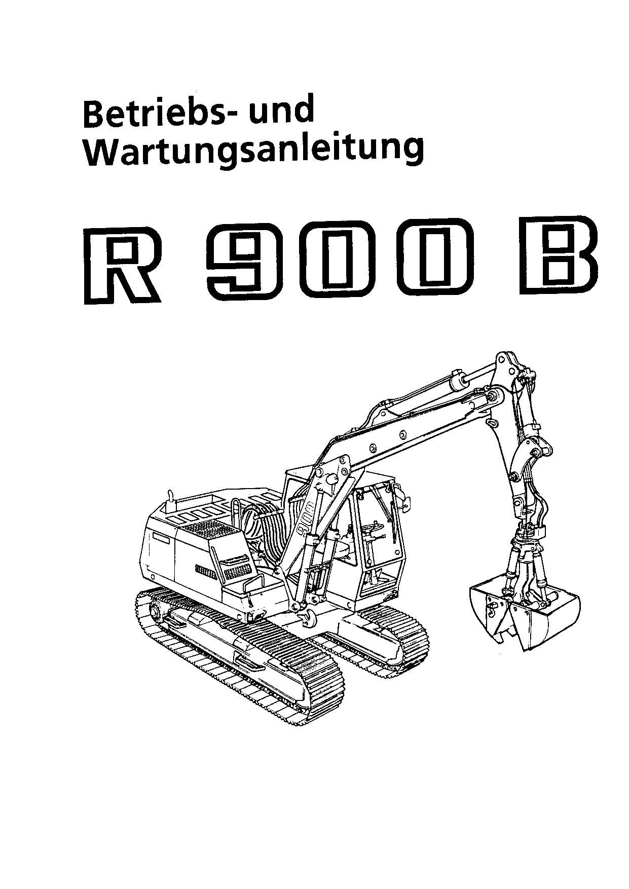 Liebherr R900 B Hydraulikbagger Betriebsanleitung Wartungsanleitung