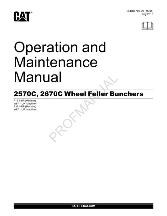 Caterpillar 2570C 2670C Wheel Feller Buncher Prentice Operators Manual