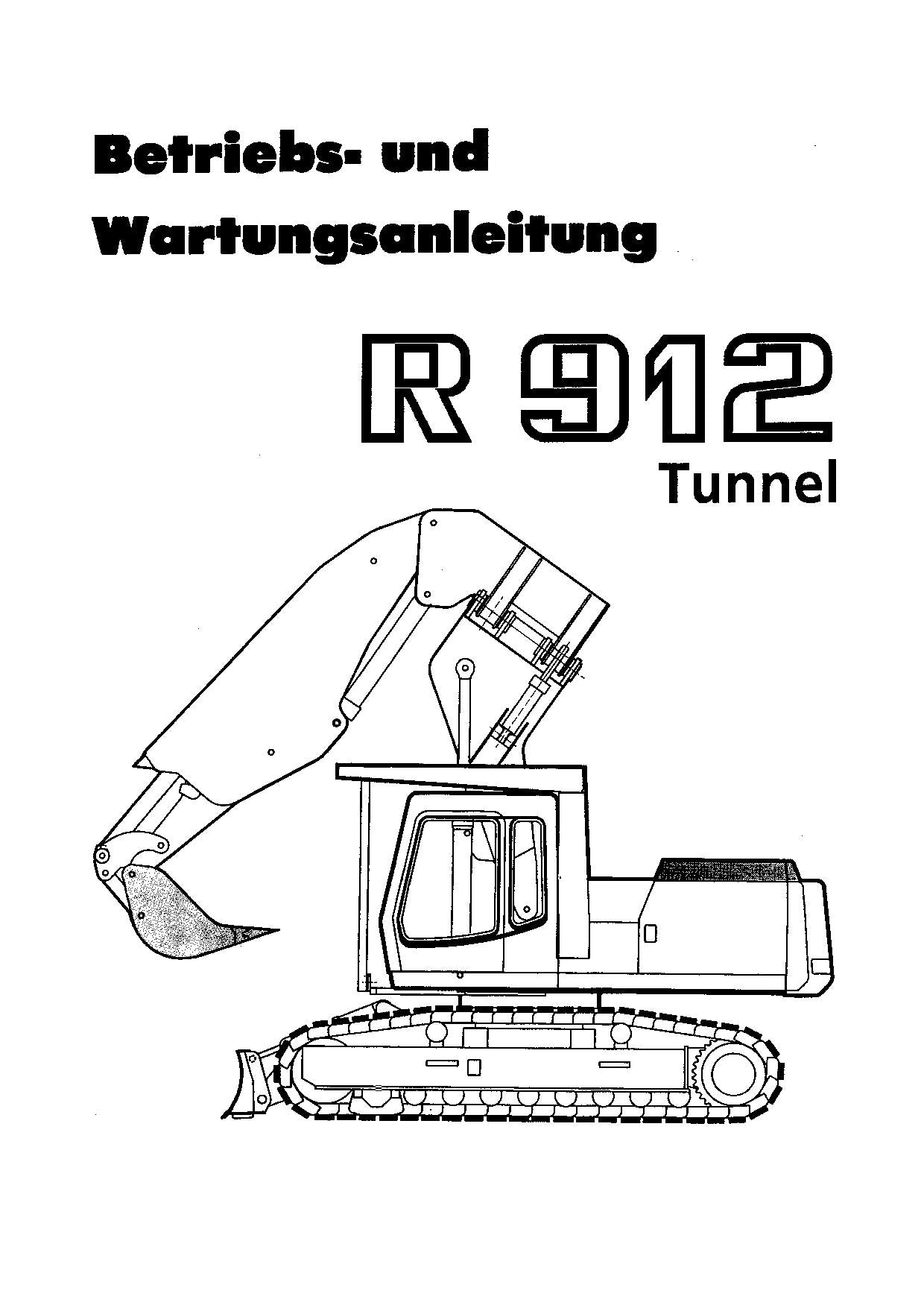 Liebherr R912 Tunnel Raupenbagger Betriebsanleitung Wartungsanleitung ser 3001