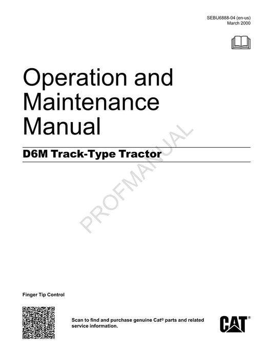 Caterpillar D6M Track Tractor Finger Tip Control Operators Maintenance Manual