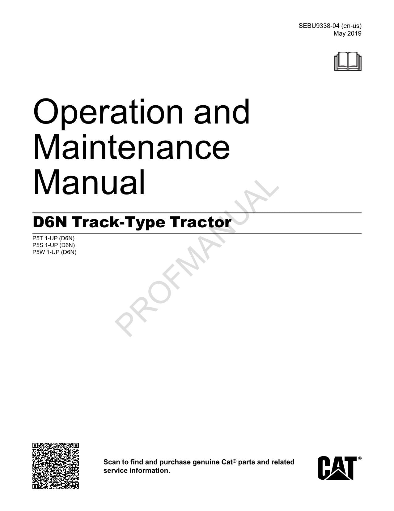 Caterpillar D6N Track Type Tractor Operators Maintenance Manual SEBU9338