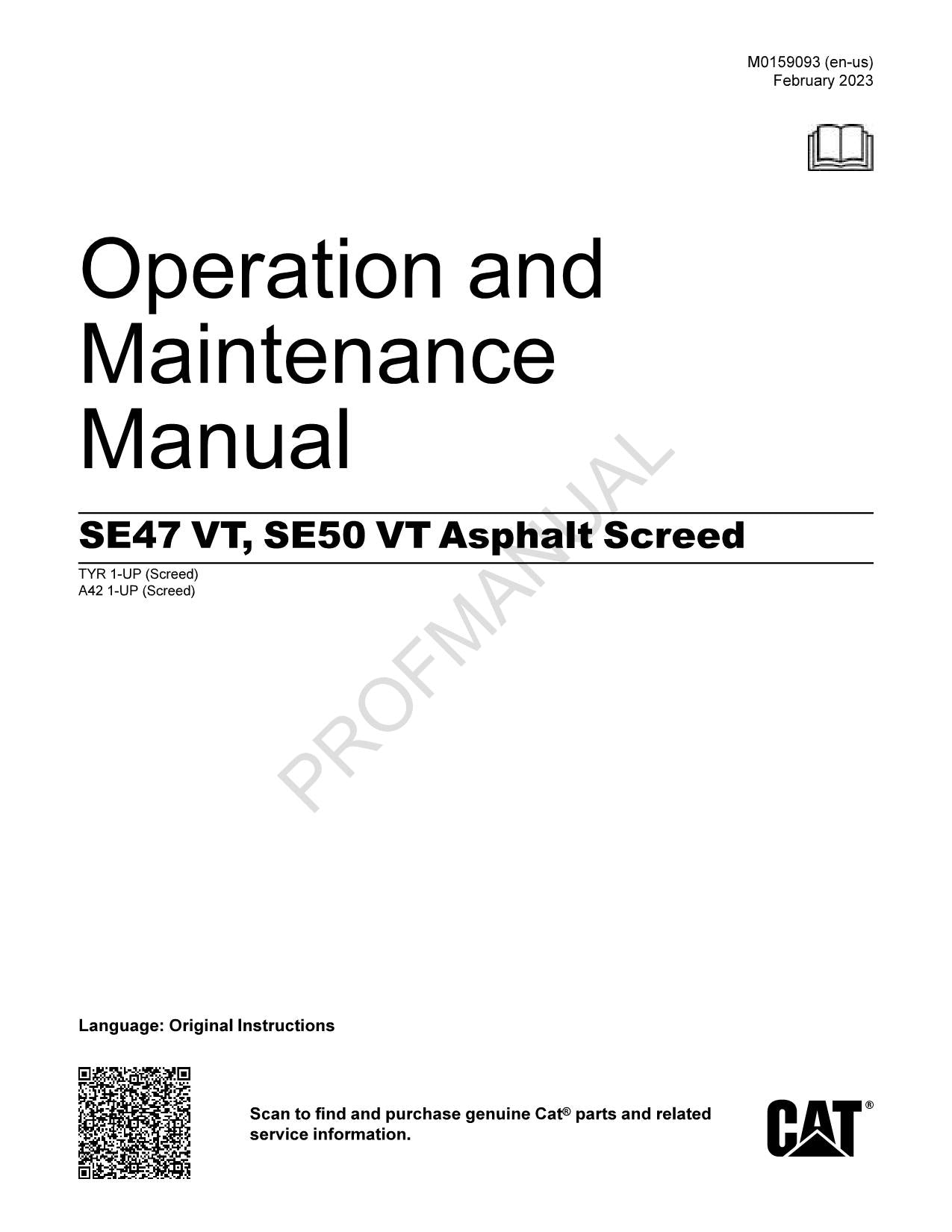 Caterpillar SE47 VT SE50 VT Asphalt Screed Operators Maintenance Manual