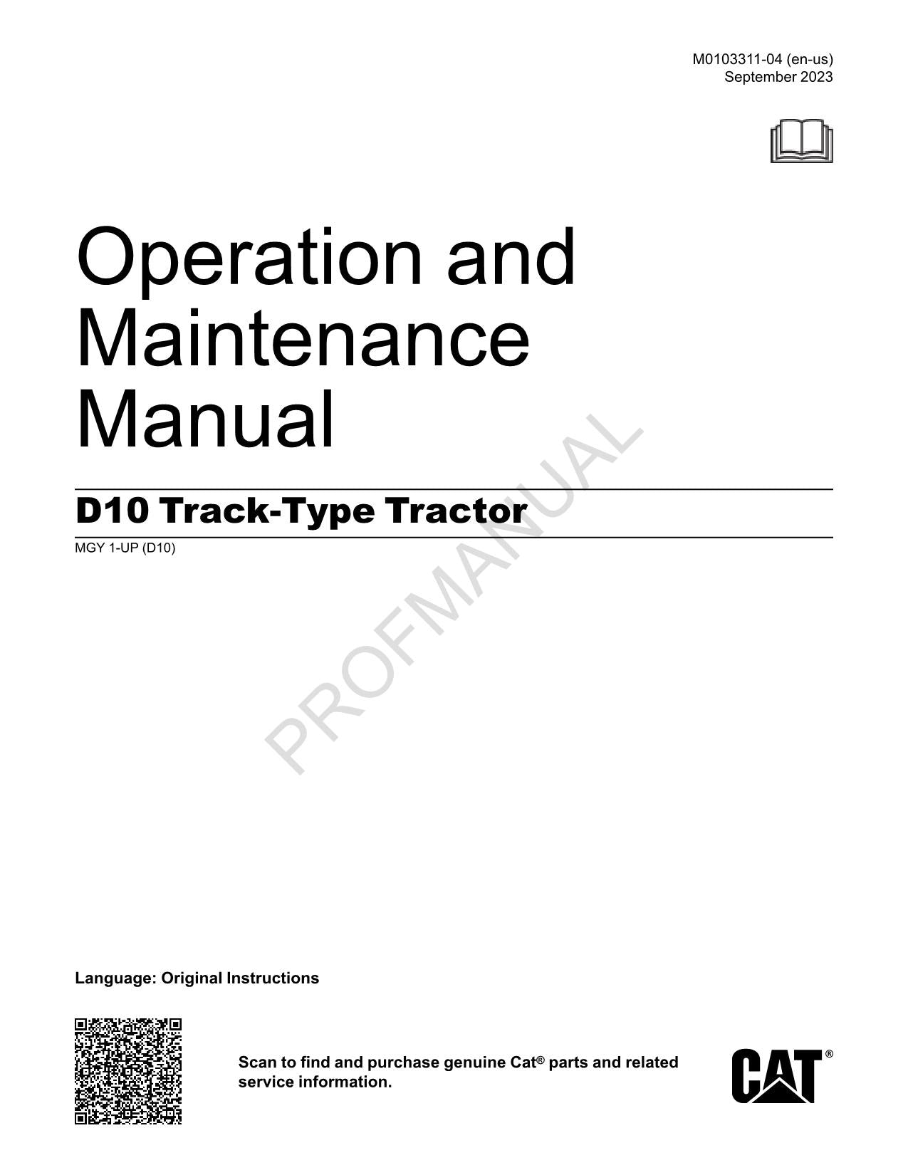 Caterpillar D10 Track Type Tractor Operators Maintenance Manual ser MGY1-Up