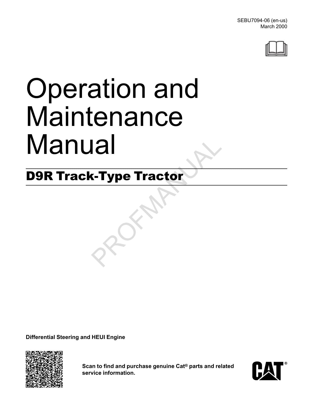 Caterpillar D9R Track Tractor Operators Maintenance Manual ser 7TL852-Up 99C1-UP