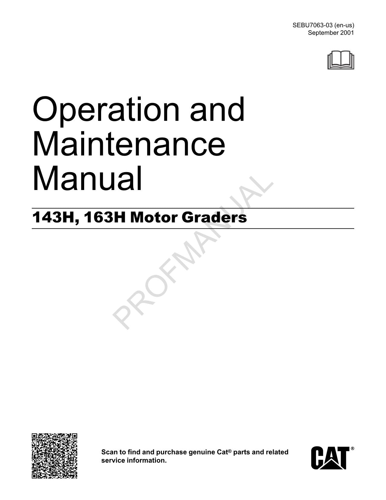 Caterpillar 143H 163H Motor Grader Operators Maintenance Manual  SEBU7063