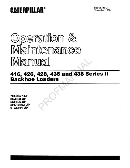 CATERPILLAR 416 426 428 436 438 BACKHOE LOADER OPERATORS MANUAL SEBU6338