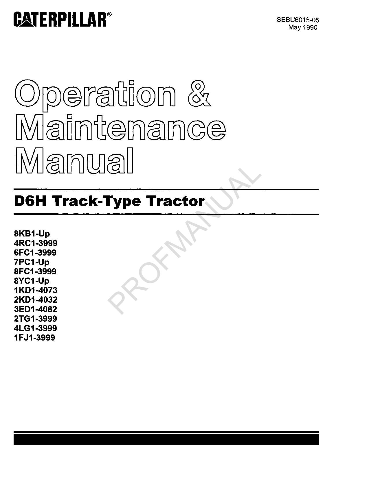 Caterpillar D6H Track Type Tractor Operators Maintenance Manual SEBU6015