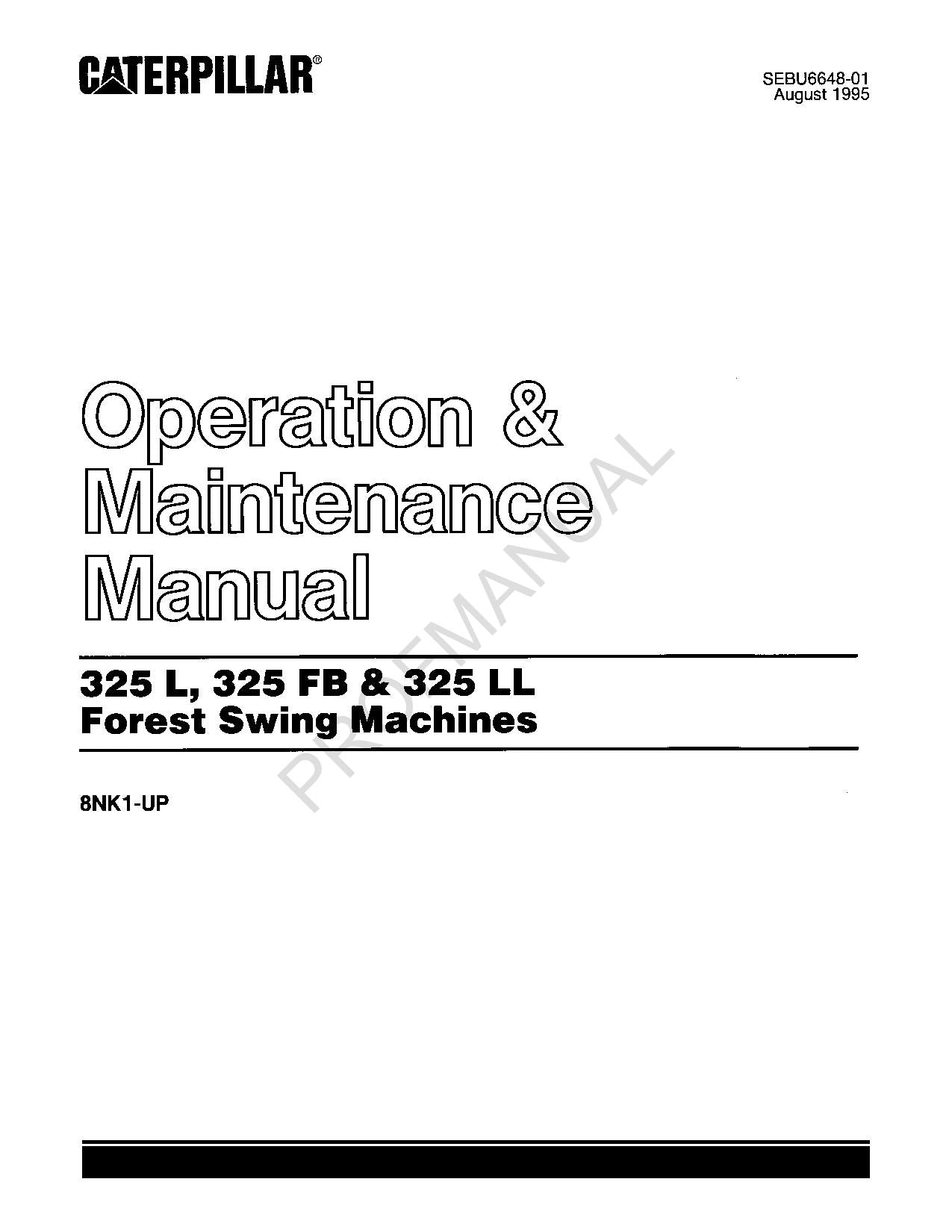 Caterpillar 325L 325FB 325 LL Wald Swing Maschine Bediener Wartung