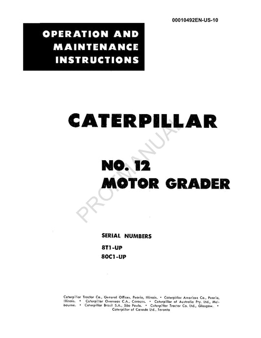 Caterpillar 12 Motor Grader Operators Maintenance Manual 80C1-Up 8T1-Up