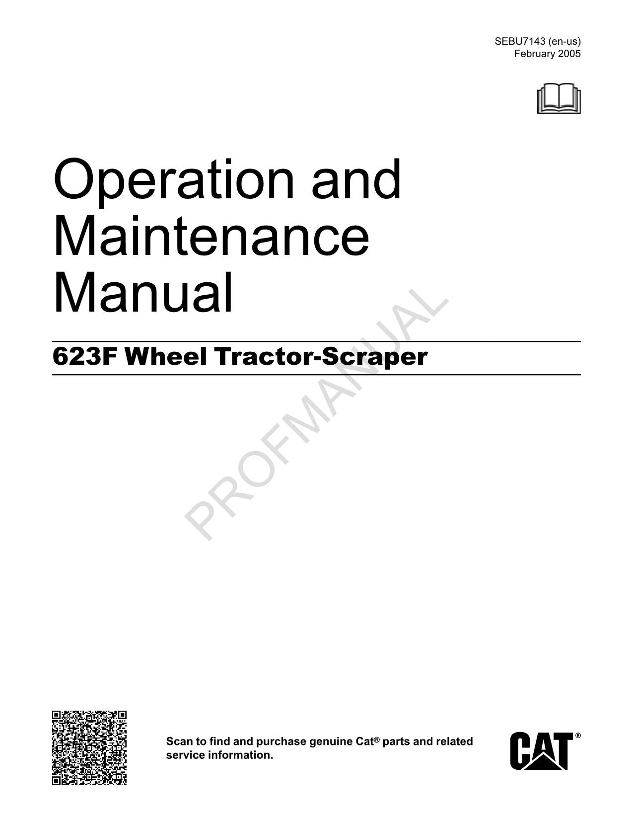 Caterpillar 623F Wheel Tractor Scraper Operators Manual 3XW1-Up 5EW1-Up