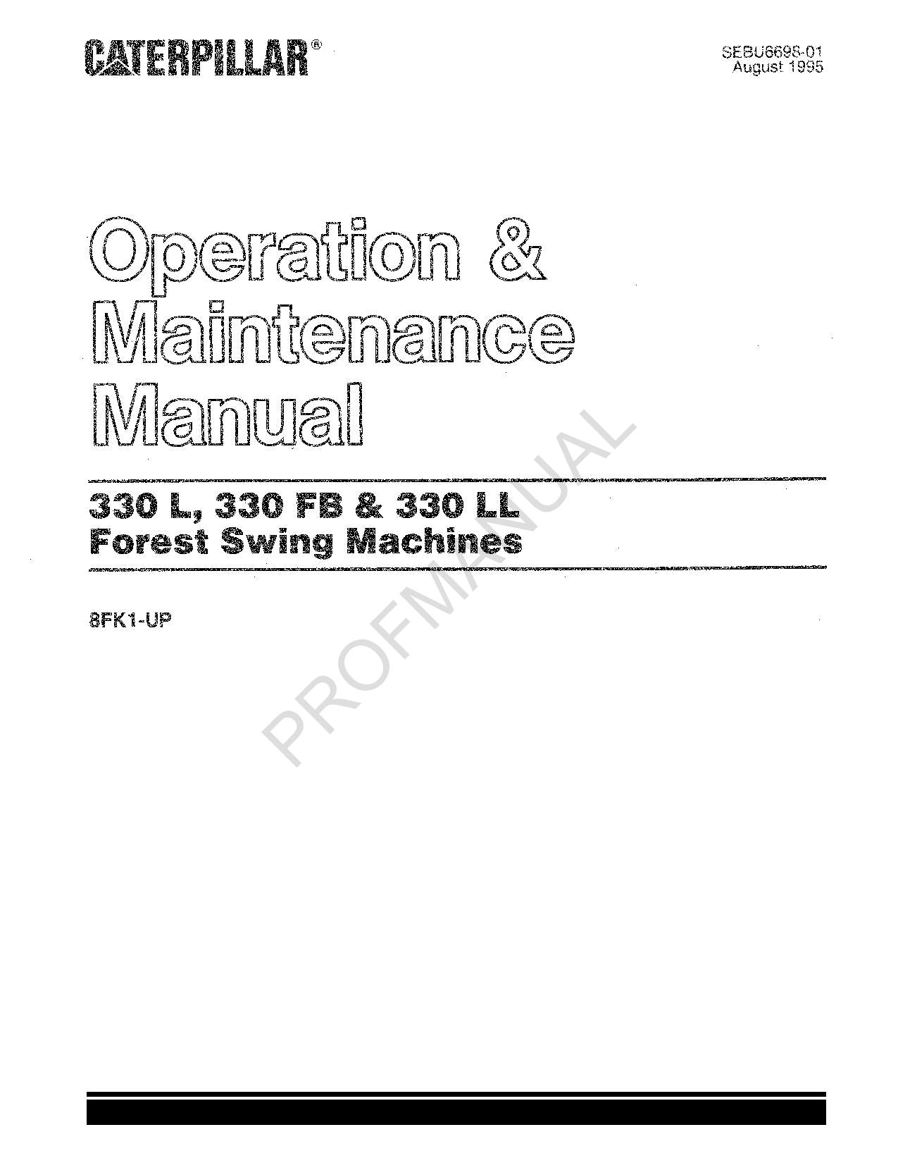 Caterpillar 330 L 330 FB 330 LL Forest Swing Machine Operators Manual