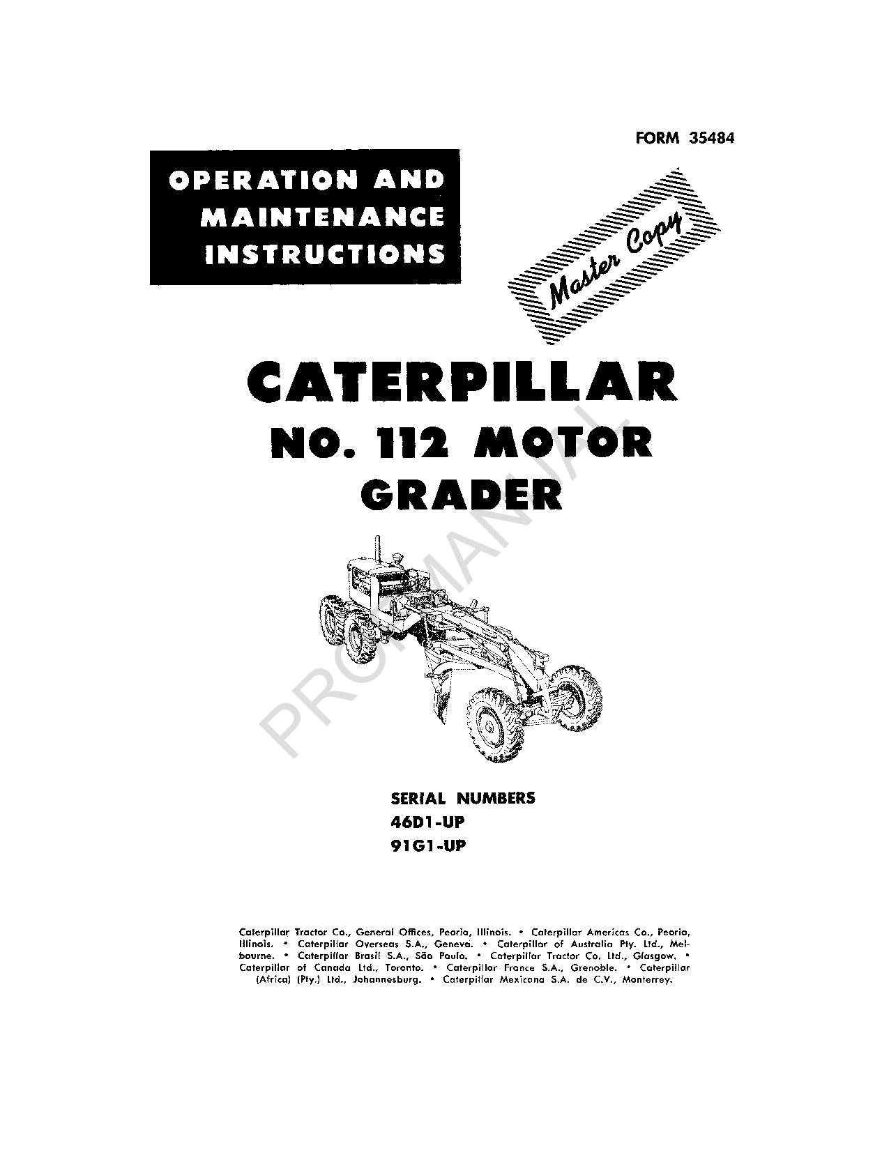 Caterpillar 112 Motor Grader Operators Maintenance Manual 46D1-Up 91G1-Up