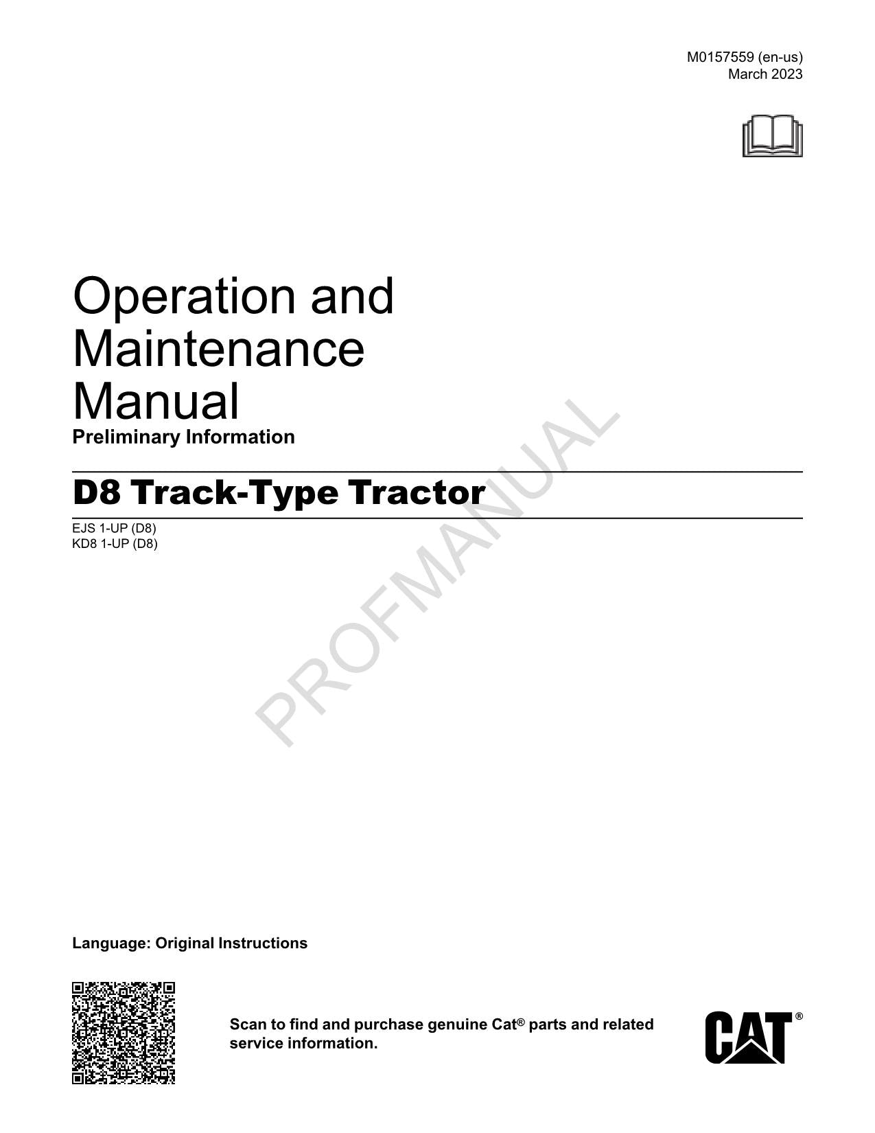 Caterpillar D8 Track Type Tractor Operators Maintenance Manual M0157559EN-US