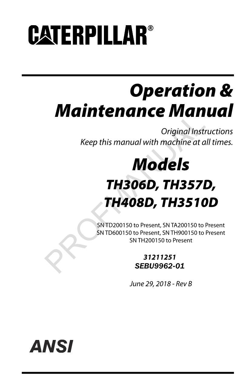 Caterpillar TH 306D 357D 408D 3510D Telehandler Operators Maintenance Manual