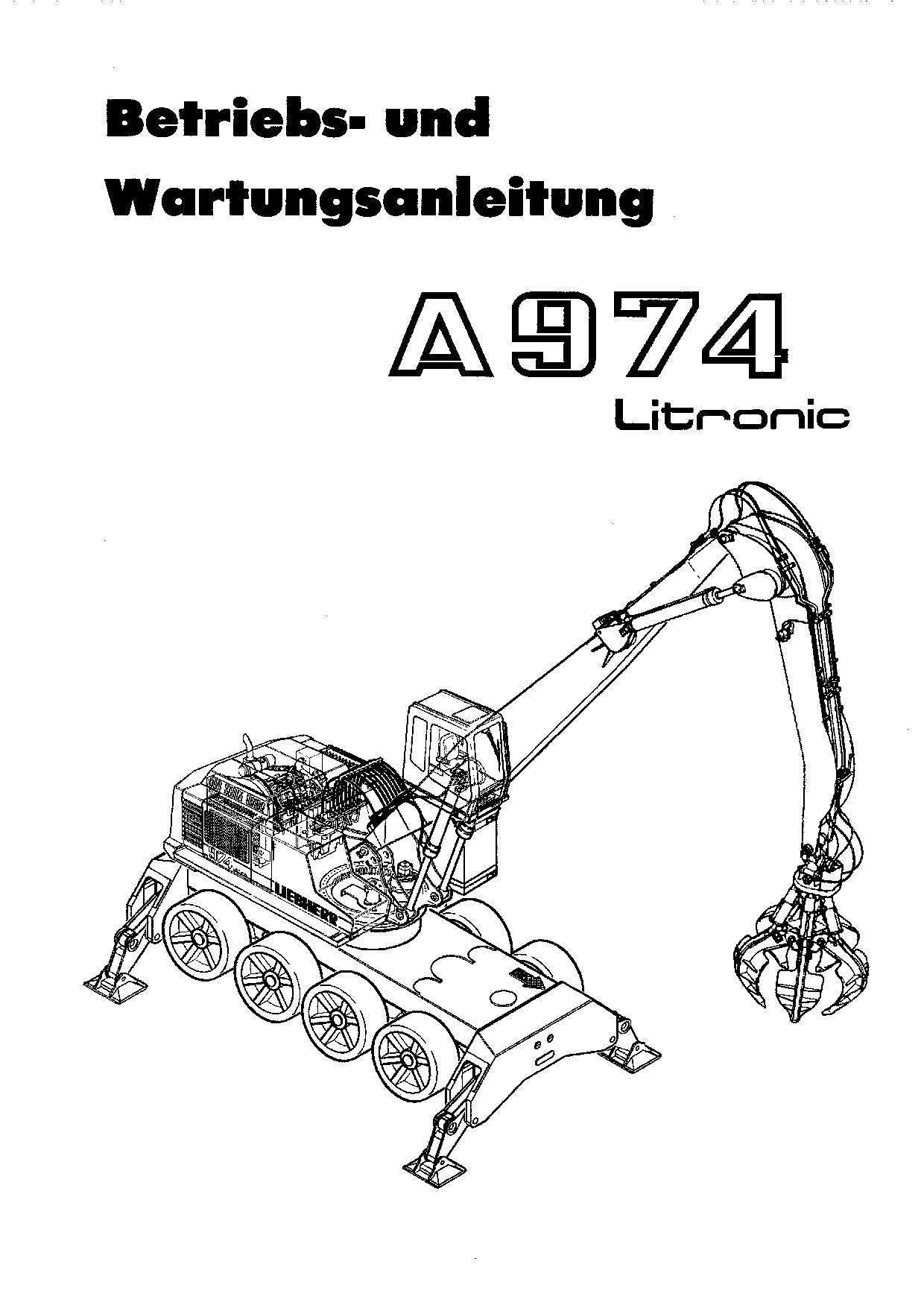 Liebherr A974 LITRONIC Hydraulikbagger Betriebsanleitung Wartungsanleitung