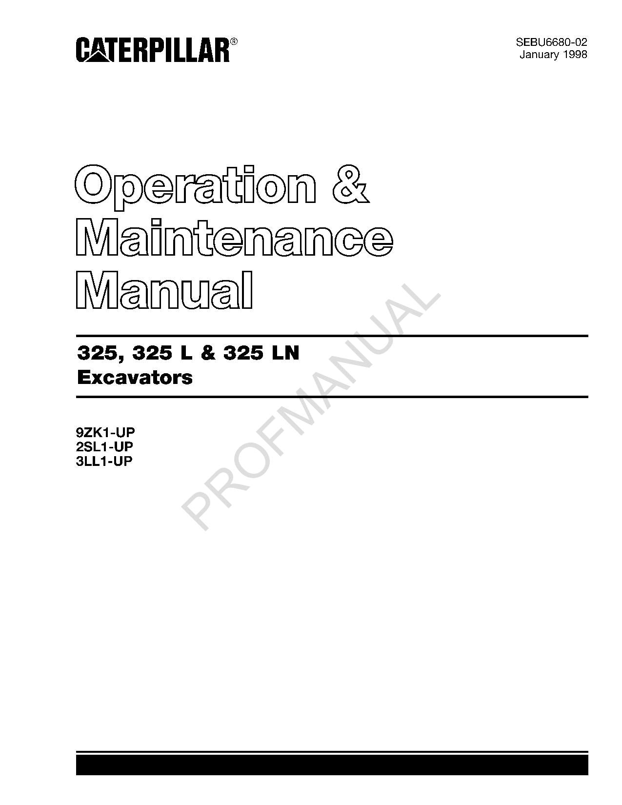 Caterpillar 325 325 L 325 LN Excavator Operators Maintenance Manual