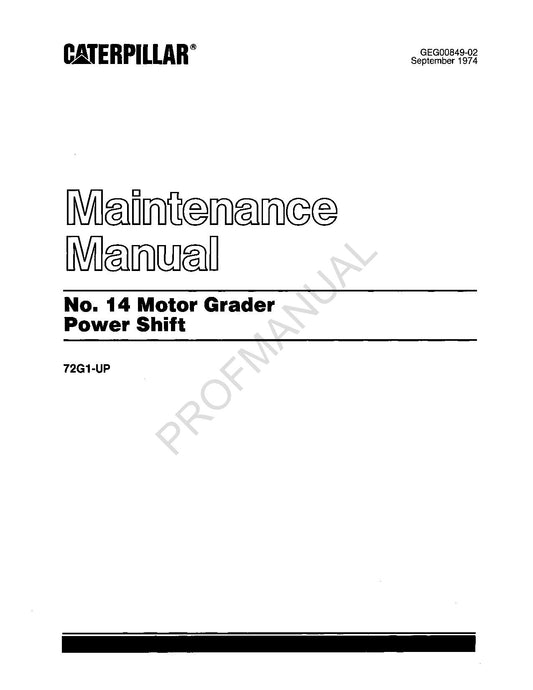 Caterpillar 14 Motor Grader Power Shift Operators Maintenance Manual