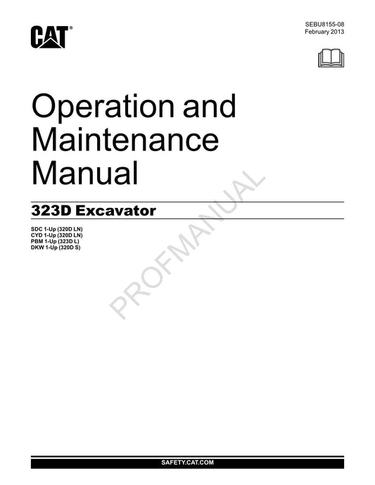 Manuel d'utilisation de la pelle Caterpillar 323D CYD1-Up DKW1-Up PBM1-Up SDC1-Up