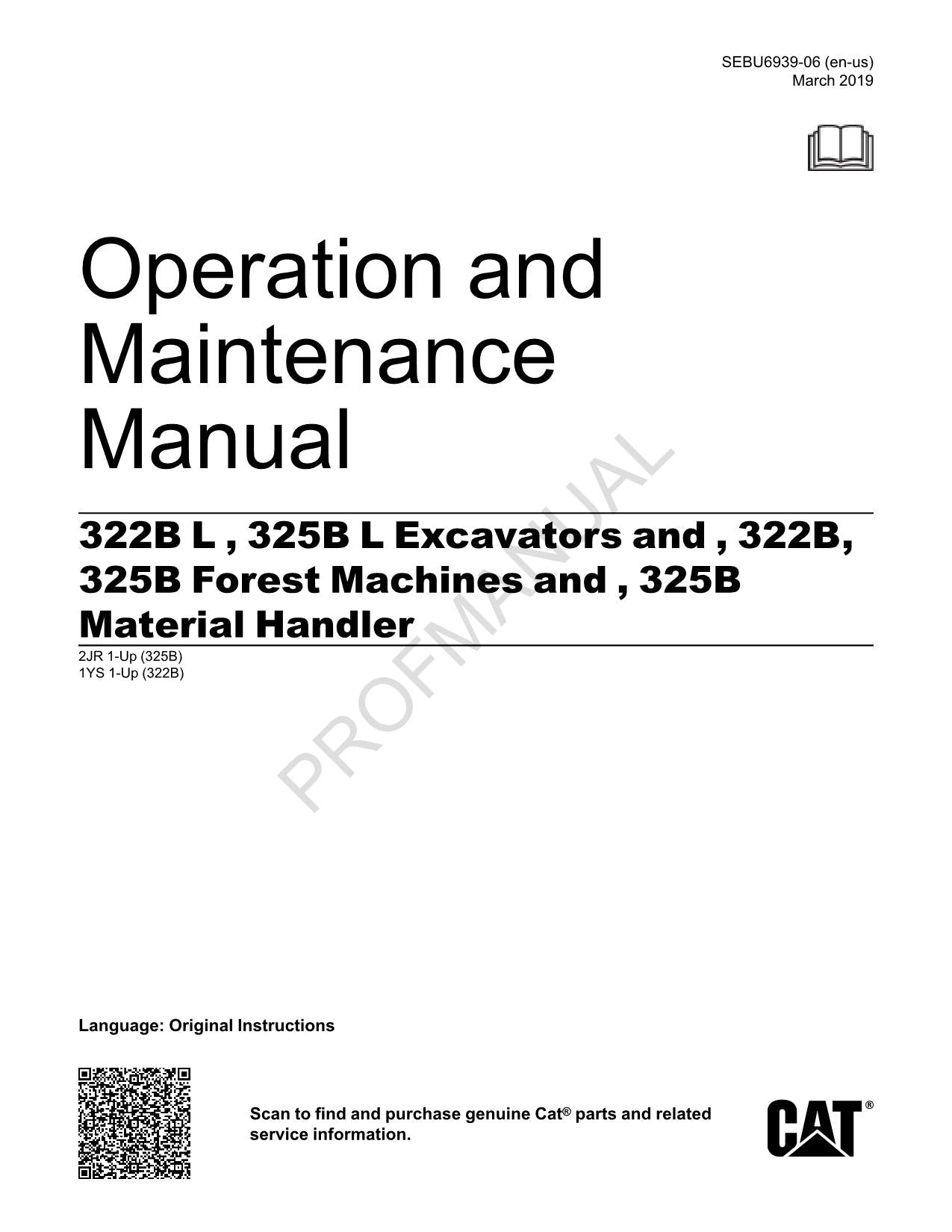 Caterpillar 322B L 325B L Excavator Material Hler Operators Maintenance Manual