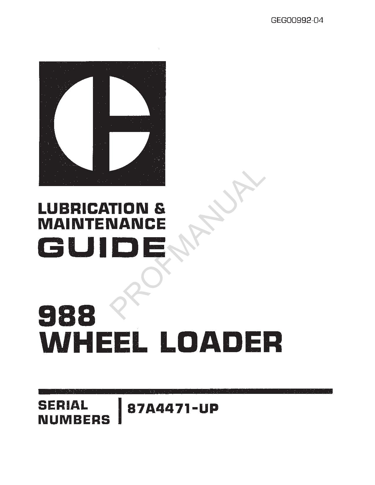 Caterpillar 988 Wheel Loader Lubrication Maintenance Manual