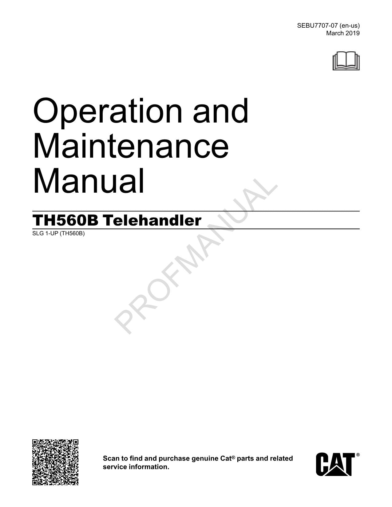 Caterpillar TH560B Telehandler Operators Maintenance Manual