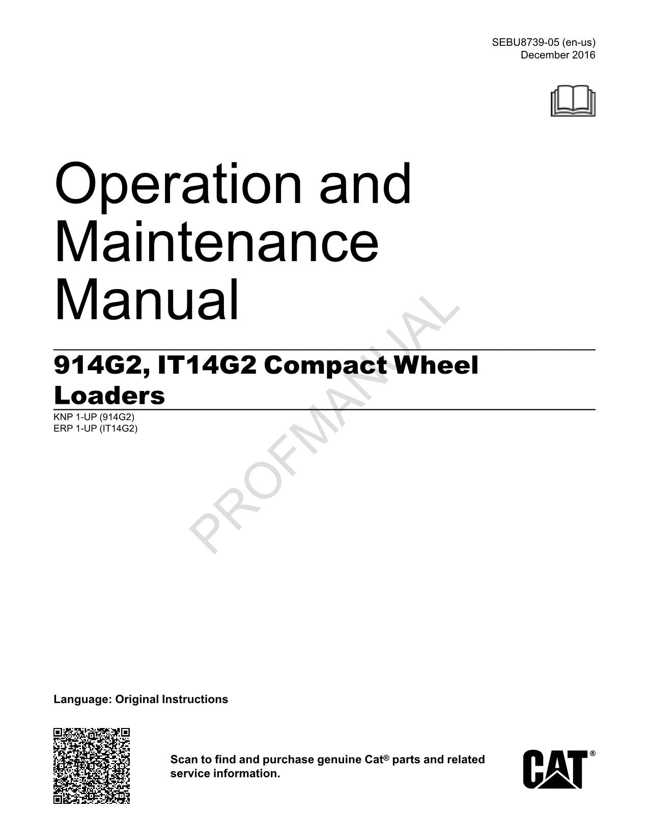 Caterpillar 914G2 Compact Wheel Loader IT14G Integrated Operators Manual