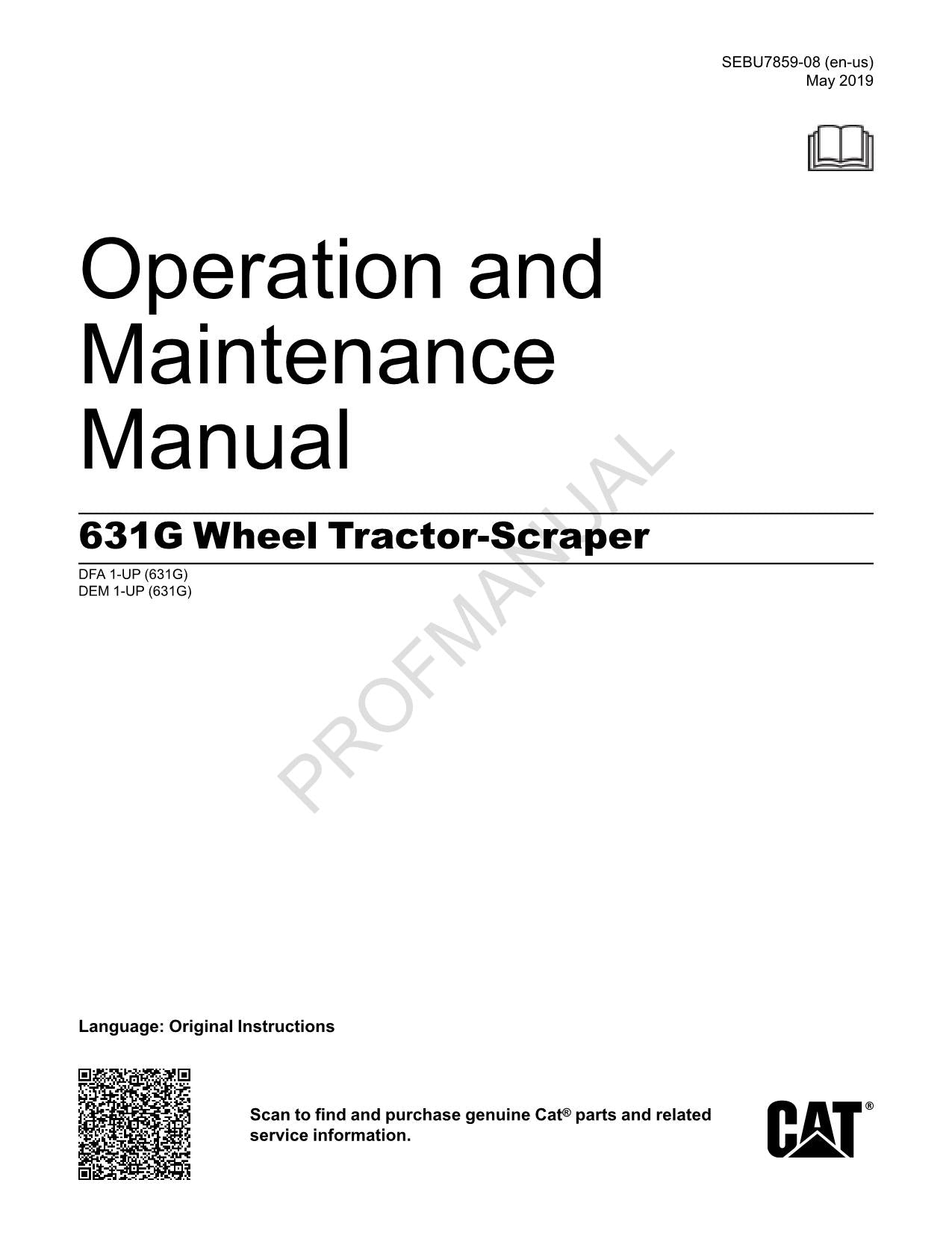 Caterpillar 631G Wheel Tractor Scraper Operators Manual DFA1-UP DEM1-UP