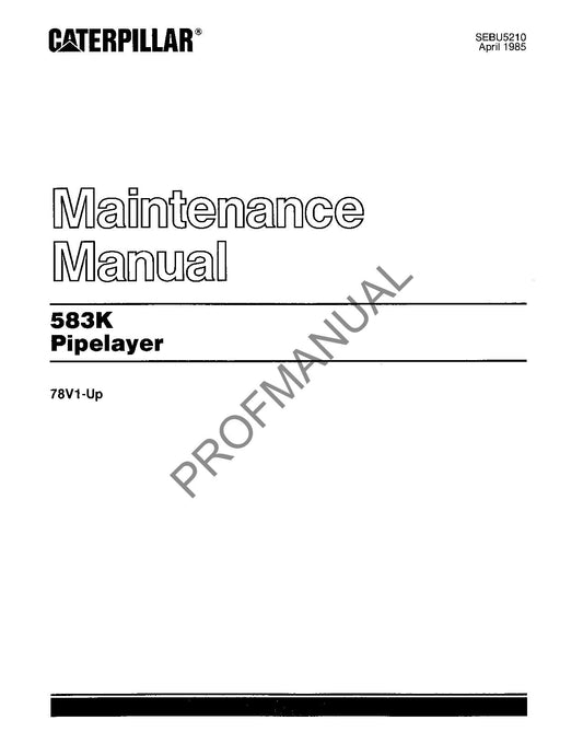 Caterpillar 583K Pipelayer Operators Maintenance Manual