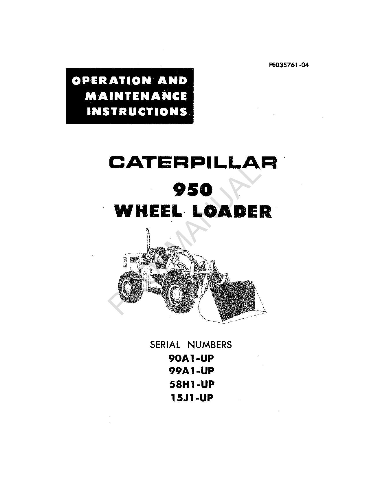 Caterpillar 950 Wheel Loader Operators Maintenance Manual FE035761