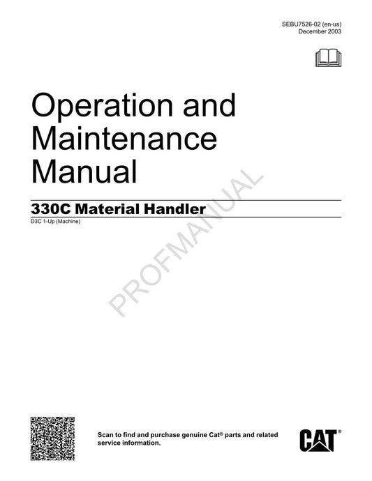 Caterpillar 330C Material Handler Operators Maintenance Manual D3C1-Up